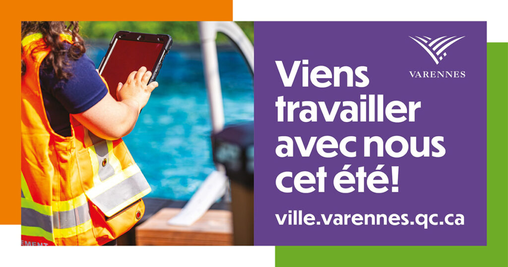 Varennes lance sa campagne : Viens travailler avec nous cet été!