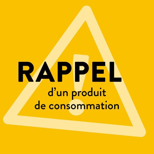 Rappel d&rsquo;un produit de consommation en raison des risques d&rsquo;incendie
