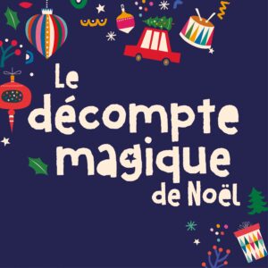 Sainte-Julie offrira un décompte magique de Noël pour émerveiller les petits en décembre
