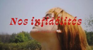 « Nos infidélités »