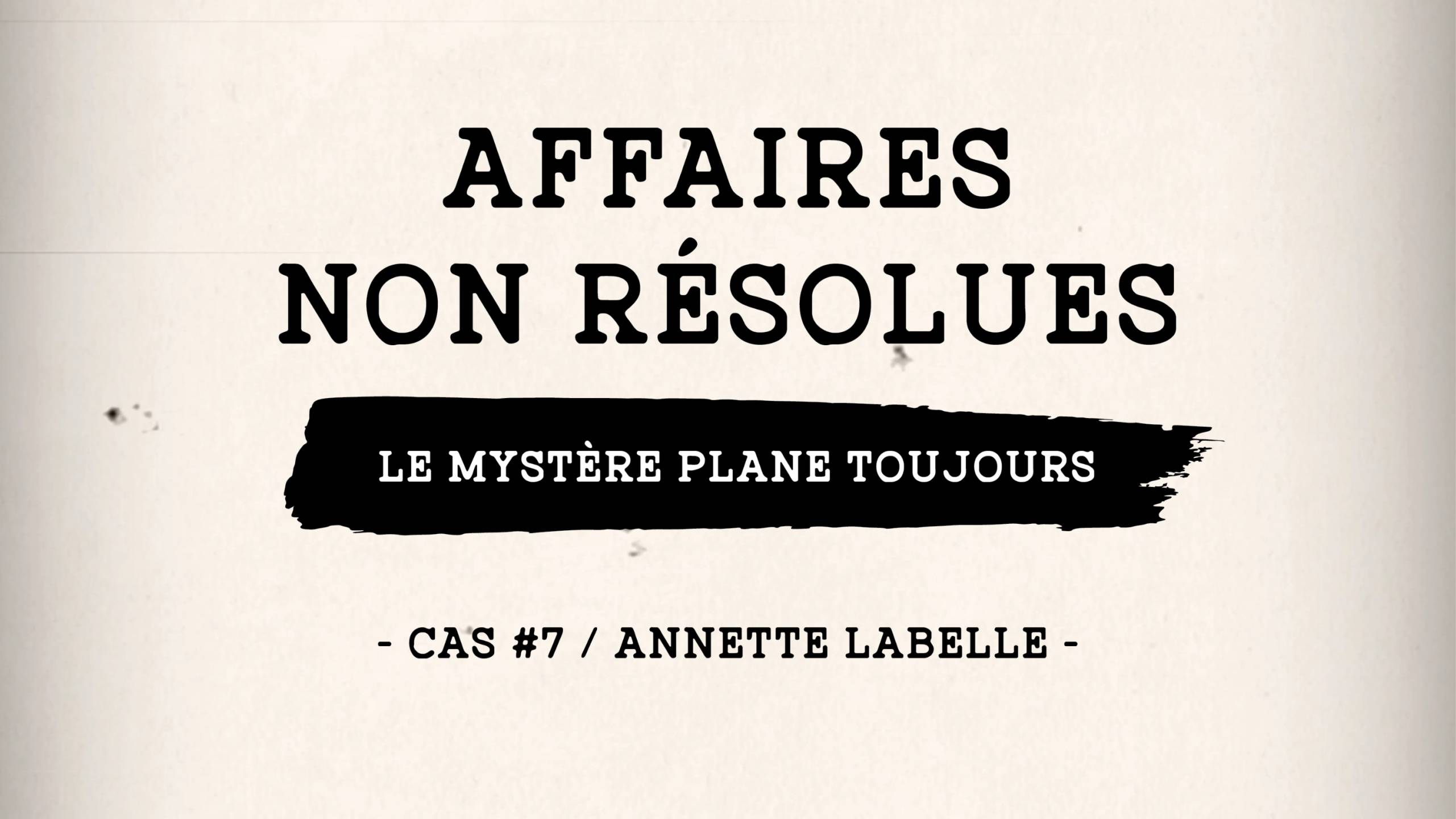 CAS #7 / ANNETTE LABELLEN