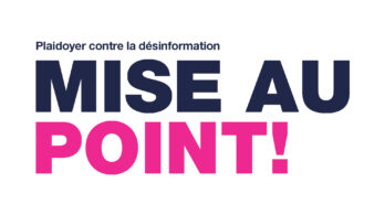 Plaidoyer contre la désinformation : mise au point